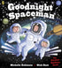 Goodnight Spacemen - Picture Book - Paperback