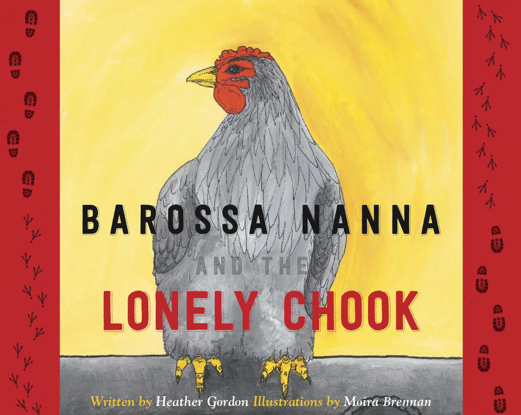 Barossa Nanna And The Lonely Chook - Paperback Book