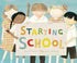 Starting School - Hardback