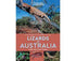 Australian Geographics: A Naturalist's Guide to the Lizards of Australia