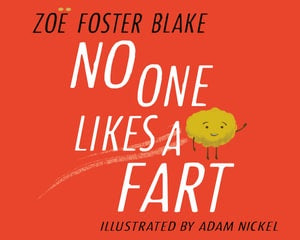 No One Likes a Fart - Hardback Book