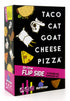 Taco Cat Goat Cheese Pizza on the Flip Side (Stand Alone Expansion)